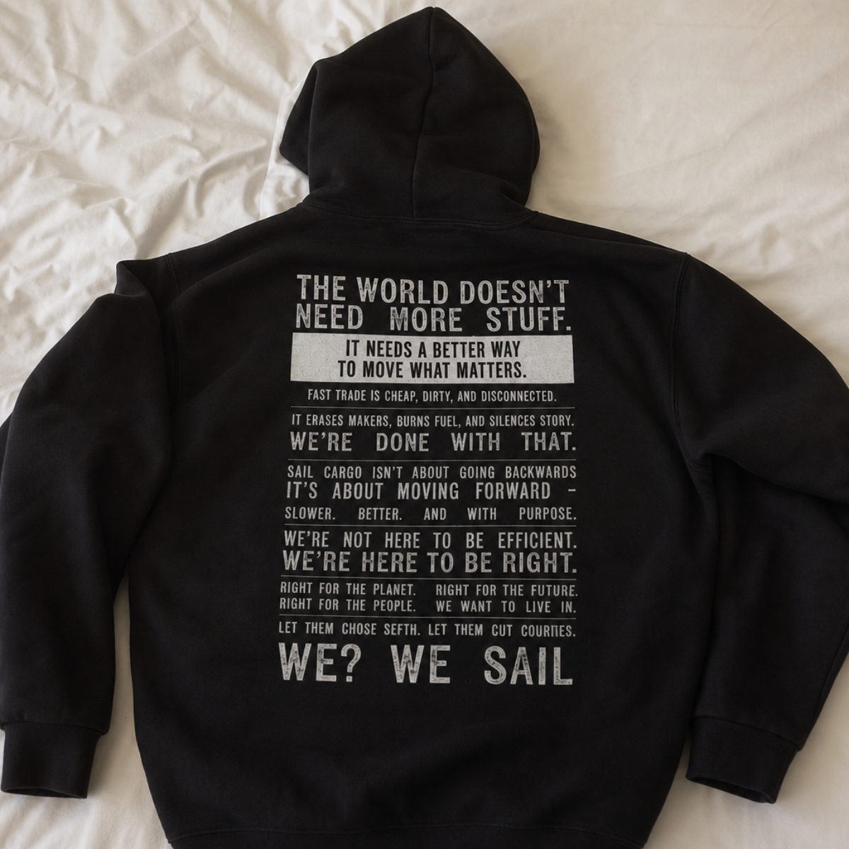 The WE SAIL Manifesto Hoodie